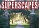 Superscapes