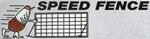 Speed Fence
