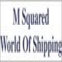 M Squared Shipping