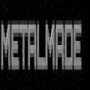 Metalmade