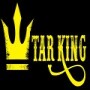 Tar King