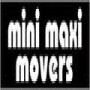 Mini Maxi Movers