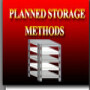 Planned Storage Methods