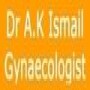 Dr A.K Ismail - Gynaecologist
