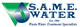 S A M E Water