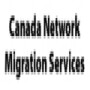 Canada Network Migration Services
