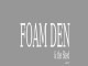 Foam Den (Randburg)
