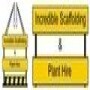 Incredible Scaffolding & Plant Hire