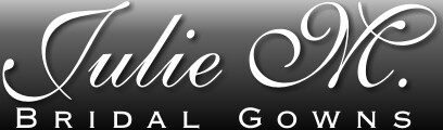 Julie M. Bridal Gowns
