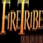 Fire Tribe