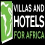 Villas And Hotels For Africa