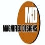 Magnified Designs