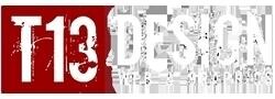 T13 Design