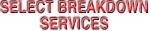 Select Breakdown Services
