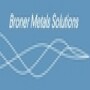 Broner Metals Solutions