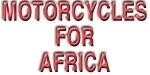Motorcycles For Africa