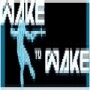 Wake To Wake