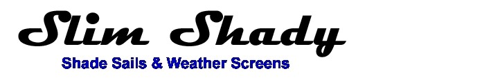 Slim Shady Shade Sails