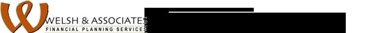 Welsh & Associates Financial Planning Services