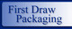 First Draw Packaging