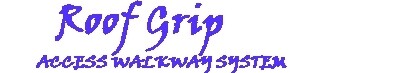 Roof Grip Access Systems