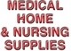 Medical Home & Nursing Supplies