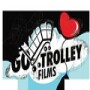 Go Trolley Films