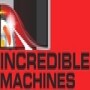 Incredible Machines