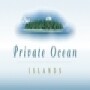 Private Ocean Islands